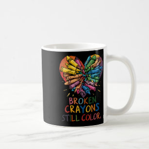 Taza De Café Crayones rotos para las mujeres siguen coloreando