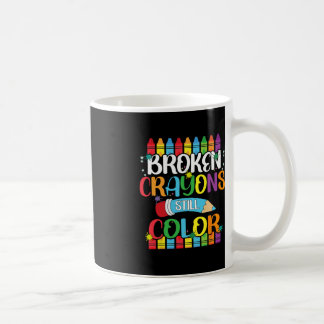 Taza De Café Crayones rotos siguen coloreando la conciencia de 