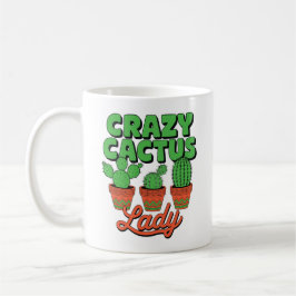 Taza De Café Crazy Cactus Lady – Plant Mom Gift