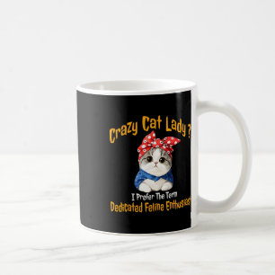 Taza De Café Crazy Cat Lady Prefiero El Término Específico