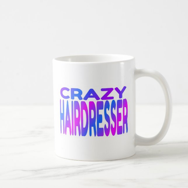 Taza De Café Crazy Hairdresser (Derecha)