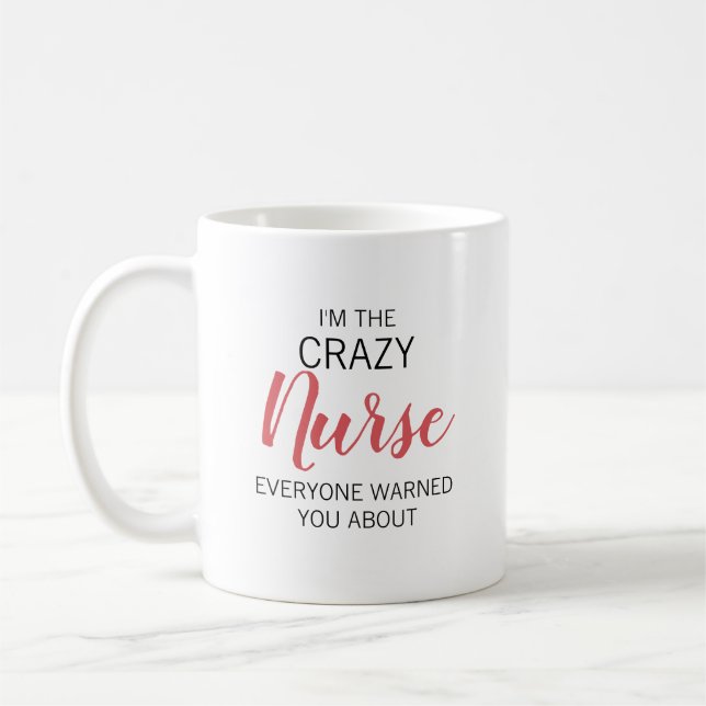 Taza De Café Crazy Nurse Personalized Name (Izquierda)