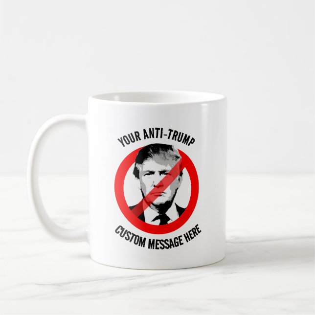 Taza De Café Crea tu propio Anti-Trump (Izquierda)