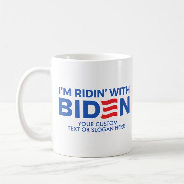 Taza De Café Crea tu propio Ridin' con Biden (Izquierda)