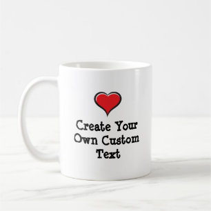 Taza De Café Crea tu propio texto personalizado con un corazón