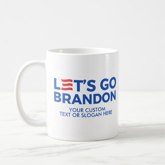 Taza De Café Crea tu propio Vamos Brandon 2024 (Izquierda)