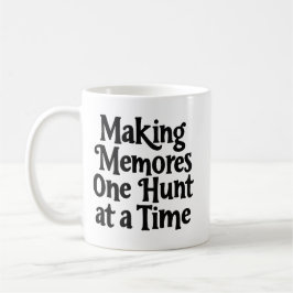 Taza De Café Creando Recuerdos Una Caza a la Vez