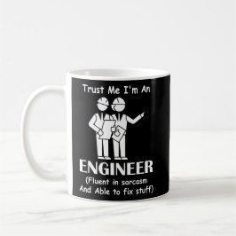 Taza De Café Créanme, soy un ingeniero gracioso sarcasmo de esl