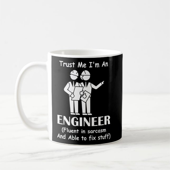 Taza De Café Créanme, soy un ingeniero gracioso sarcasmo de esl (Izquierda)