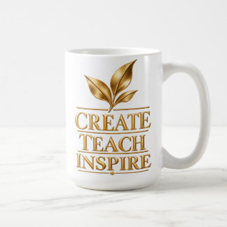 Taza De Café Crear Enseñar Inspirar - Regalo para Maestros