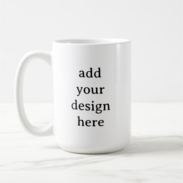 Taza De Café Create Your Own Simple Custom 15 oz Classic (Izquierda)