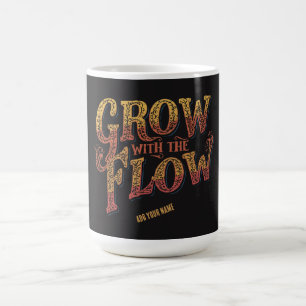 Taza De Café Crecer Con El Flujo Nombre Personalizado Tipografí