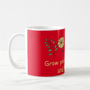 TAZA DE CAFÉ CRECER PENSAMIENTOS POSITIVOS Y MOTIVACIÓN BLOSSOM