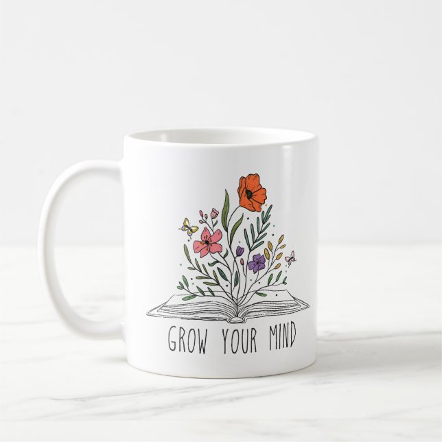 Taza De Café Crecer tus mentes flores silvestres (Izquierda)