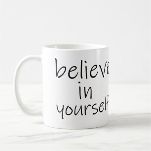Taza De Café Cree en ti mismo