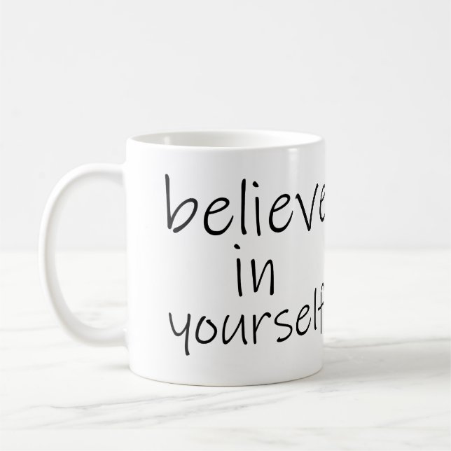 Taza De Café Cree en ti mismo (Izquierda)