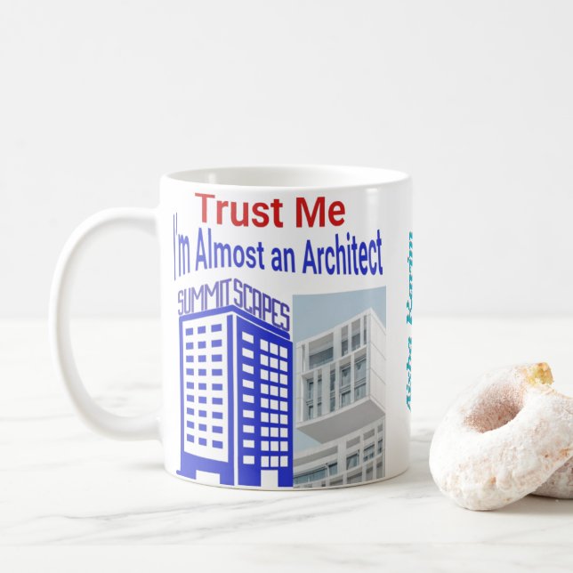Taza De Café Créeme, soy casi un arquitecto Mug (Con donut)