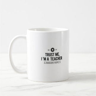 Taza De Café Créeme, soy un profesor Mug - regalo gracioso