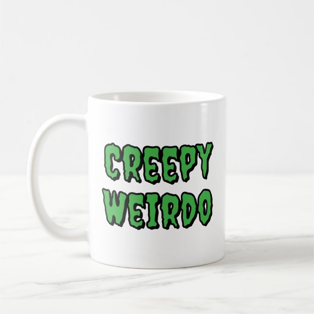 Taza De Café Creepy Weirdo (Izquierda)