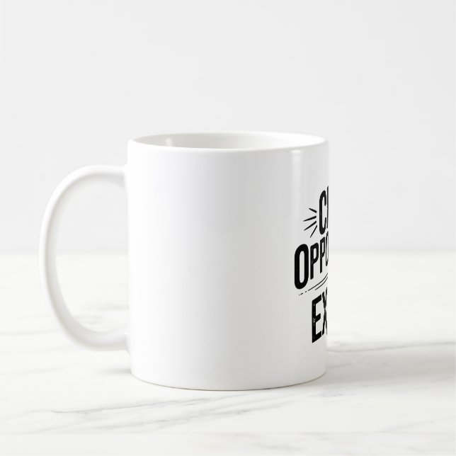 Taza De Café Créer des opportunités, pas des excuses. (Izquierda)