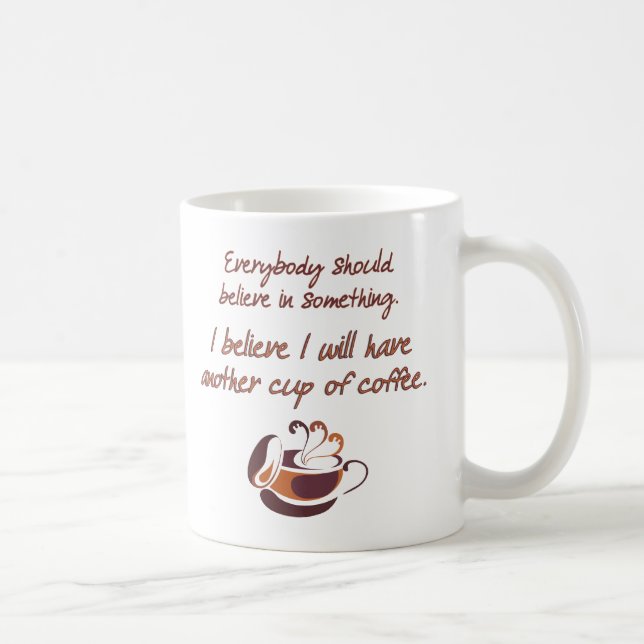Taza De Café Creer en el café (Derecha)