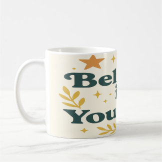 Taza De Café Creer En Sí Mismo
