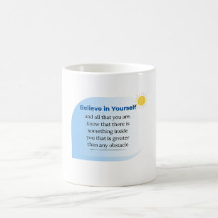 Taza De Café Creer en ti mismo, motivacional y Inspirador