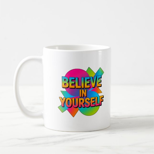 Taza De Café Creer en ti mismo regalo motivacional (Izquierda)