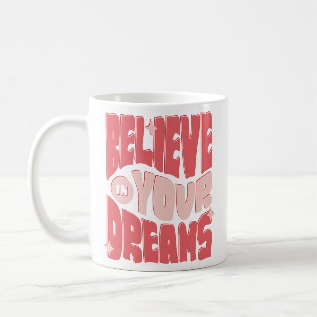 Taza De Café Creer en tus sueños (Izquierda)