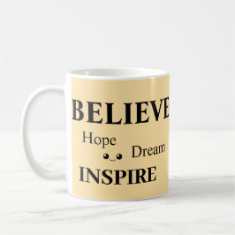Taza De Café Creer que la esperanza inspira el sueño/edificació