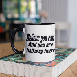 Taza De Café Creer Que Puedes Cita Motivacional