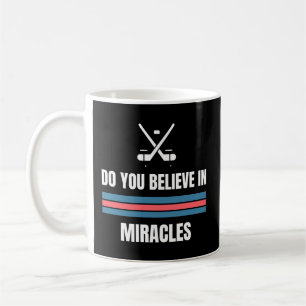 Taza De Café ¿Crees en los milagros del hockey americano?