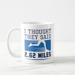 Taza De Café Creí que dijeron 2,62 millas