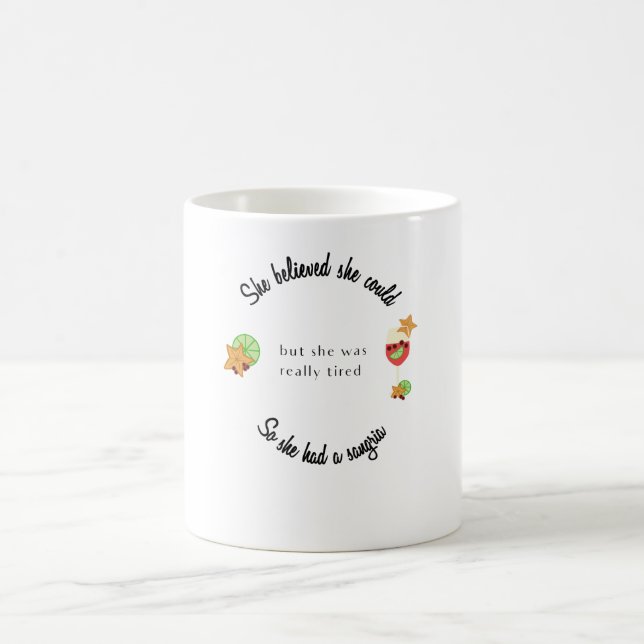 Taza De Café Creía que podía, así que tenía una Sangria (Centro)