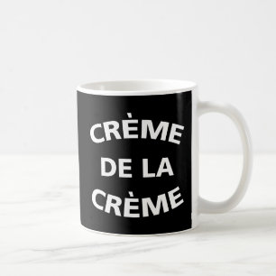 Taza De Café Creme De La Creme