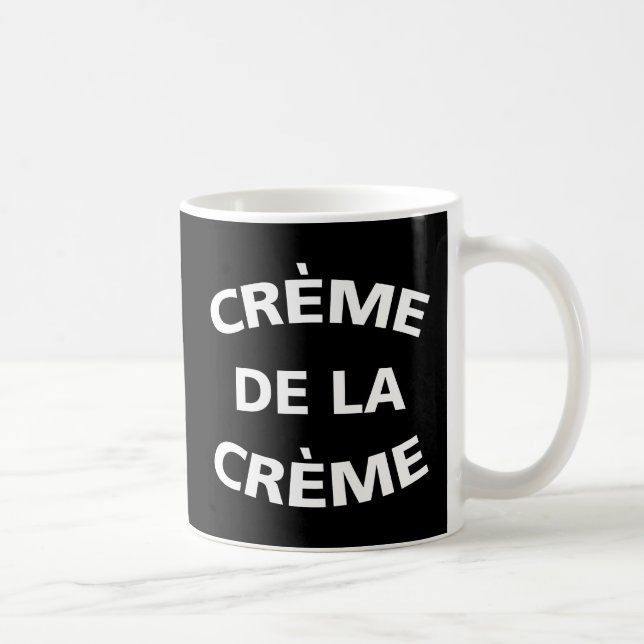 Taza De Café Creme De La Creme (Derecha)