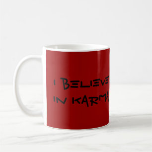 Taza De Café Creo en karmas