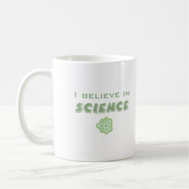 Taza De Café Creo En La Ciencia