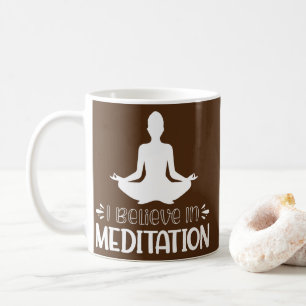 Taza De Café Creo En La Meditación
