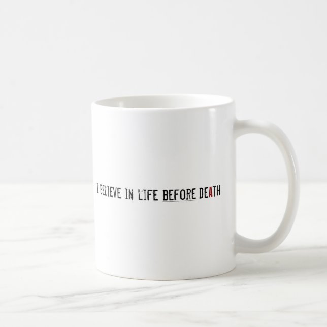 Taza De Café Creo en vida antes de muerte (Derecha)
