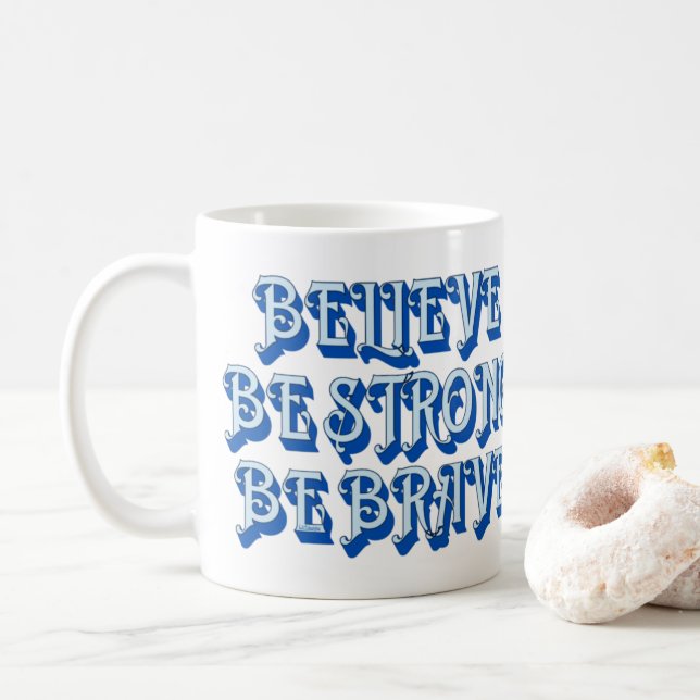 Taza De Café CREO, SÉ FUERTE, SER VALIENTE motivacional (Con donut)