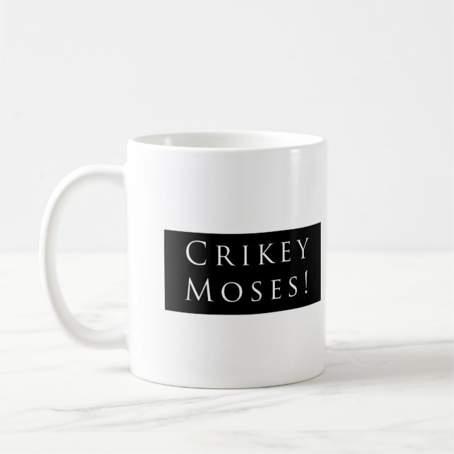 Taza De Café ¡Crikey Moses! Negro llano (Izquierda)