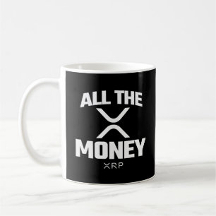 Taza De Café Cripto Meme XRP Criptomoneda Todo El Dinero Cotiza