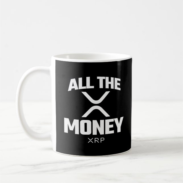 Taza De Café Cripto Meme XRP Criptomoneda Todo El Dinero Cotiza (Izquierda)