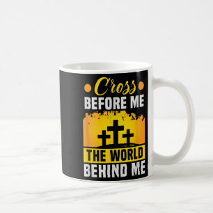 Taza De Café Cristo cruza delante de mí el mundo detrás de mí C