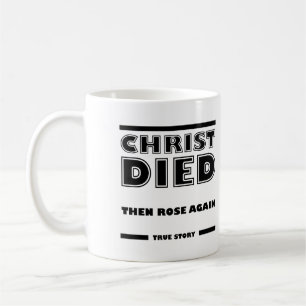 Taza De Café Cristo Murió Resucitó Historia Verdadera Cristiana