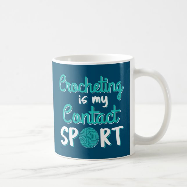 Taza De Café Crocheting es mi deporte de contacto (Derecha)