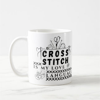 Taza De Café  Cross Stitch Is My Love Language - X-Stitch Lover