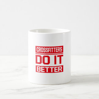 Taza De Café Crossfitters lo hace mejor - Crossfit