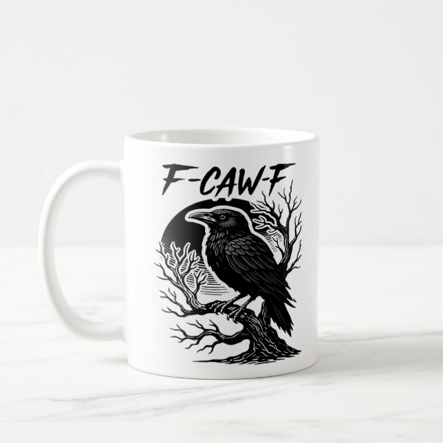 Taza De Café Crow F-Caw-F Gothic Humor Funny (Izquierda)